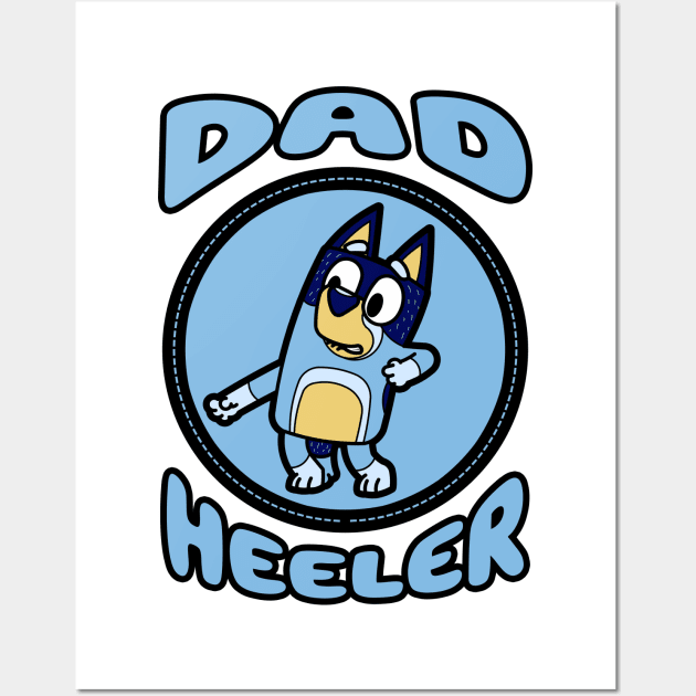 Dad Heeler IV Wall Art by Gunung Sambojorka